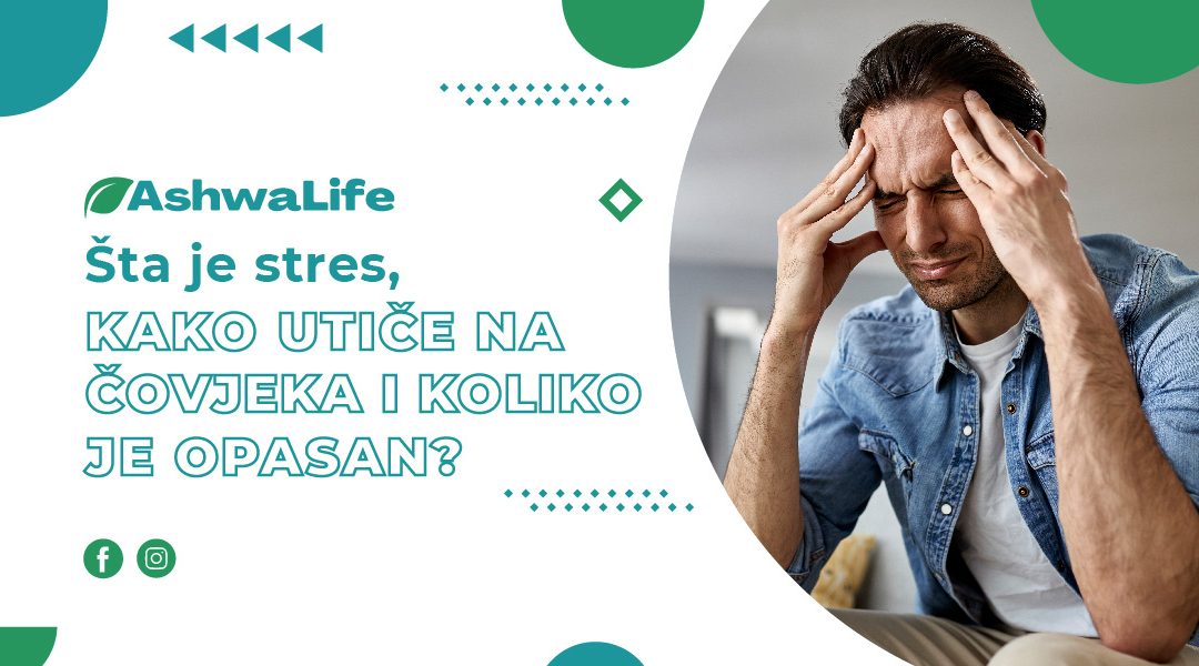 Šta je stres, kako utiče na čovjeka i koliko je opasan?