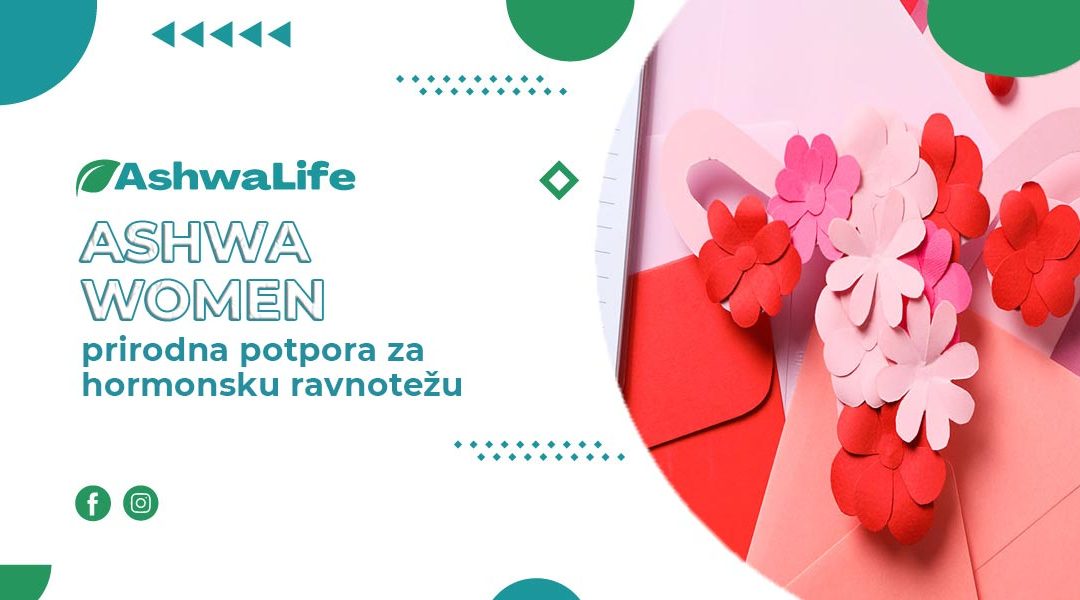 Ashwa Women za hormonsku ravnotežu